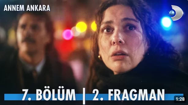 Annem Ankara Dizisi 7. Bölüm Fragmanı Yayınlandı