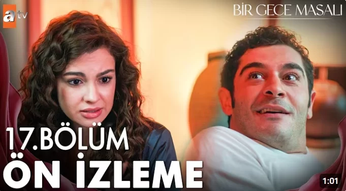 Bir Gece Masalı - 17. Bölüm İncelemesi