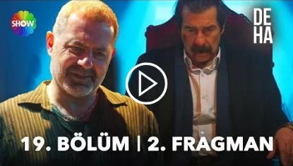 Deha 19. Bölüm 2. Fragmanı