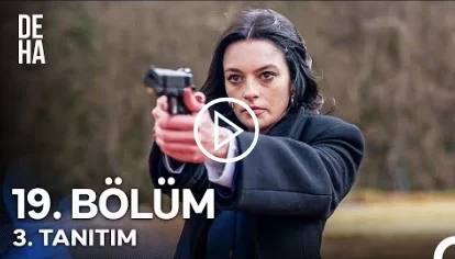 Deha 19. Bölüm 3. Fragmanı