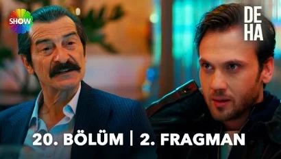 Deha 20. Bölüm 2. Fragmanı