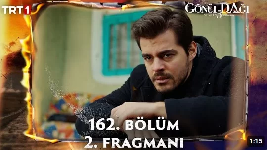 Gönül Dağı 162. Bölüm 2. Fragmanı: Zorluklarla Dolu Bir Bölüm