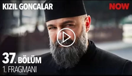 Kızıl Goncalar: 37. Bölüm Önizlemesi