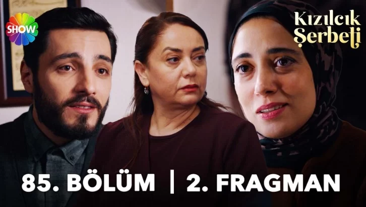 Kızılcık Şerbeti 85. Bölüm 2. Fragmanı: Sürpriz Gelişmeler