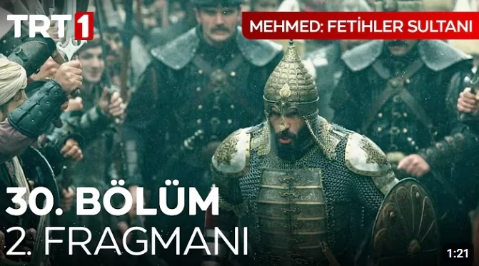 Mehmed: Fetihler Sultanı 30. Bölüm 2. Fragman Analizi