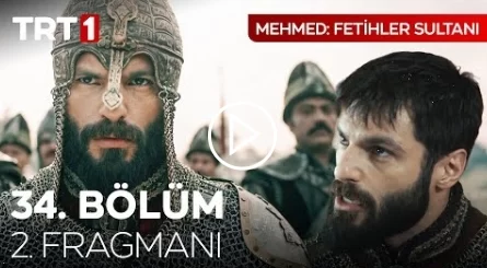 Mehmed Fetihler Sultanı 34. Bölüm 2. Fragmanı