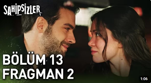 Sahipsizler 13. Bölüm 2. Fragmanı