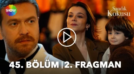 Sandık Kokusu 45. Bölüm 2. Fragmanı