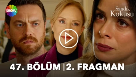 Sandık Kokusu 47. Bölüm 2. Fragmanı