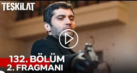 Teşkilat 132. Bölüm 2. Fragmanı